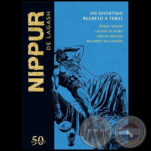 NIPPUR DE LAGASH N° 9 - UN DIVERTIDO REGRESO A TEBAS - Guion: ROBIN WOOD - Año 2018